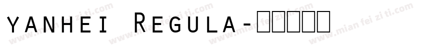 yanhei Regula字体转换